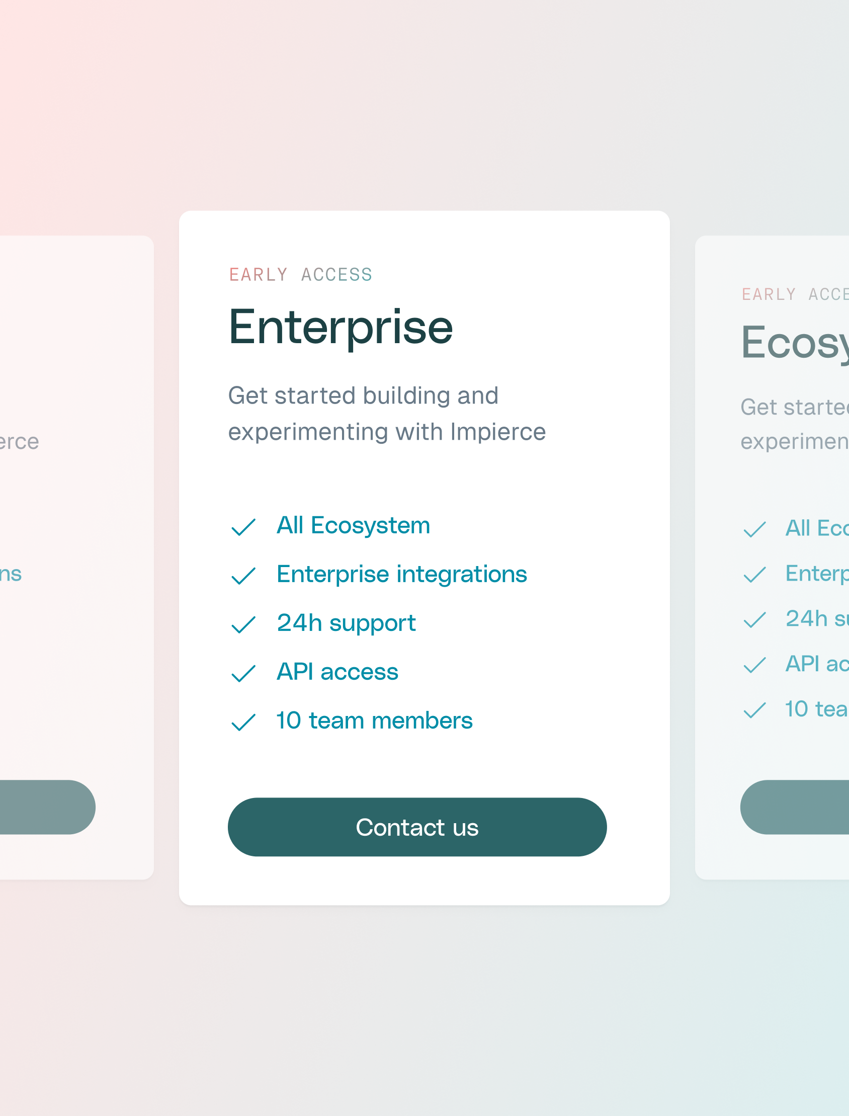A pricing card for the "Enterprise" plan. It offers all ecosystem features, enterprise integrations, 24h support, API access, and access for 10 team members. There is a "Contact us" button at the bottom.