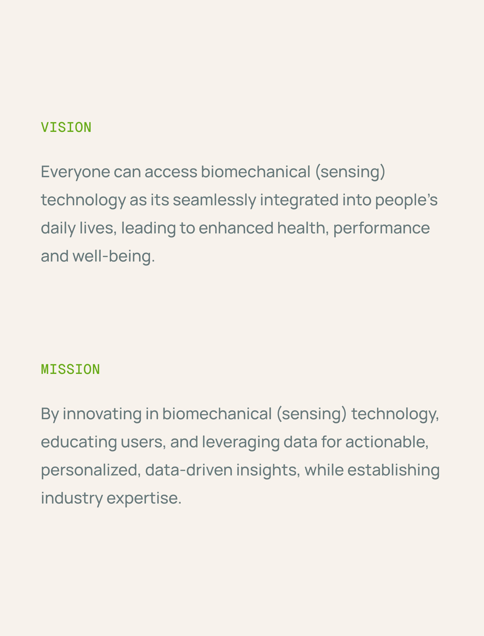 Text describing a vision and mission: Vision—access to integrated biomechanical technology for enhanced health and well-being; Mission—innovation, education, and data use for insights and expertise in the field.