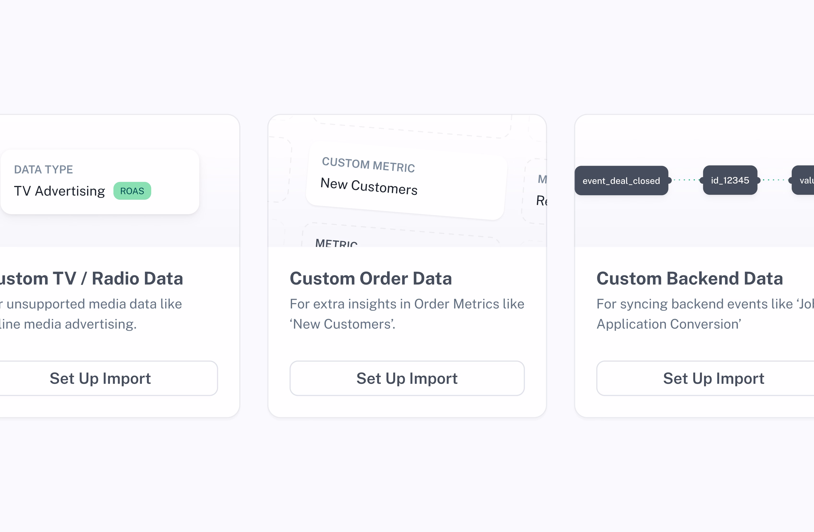 Three data import options are shown: Custom TV/Radio Data, Custom Order Data, and Custom Backend Data, each with a "Set Up Import" button and brief descriptions of the data types they support.