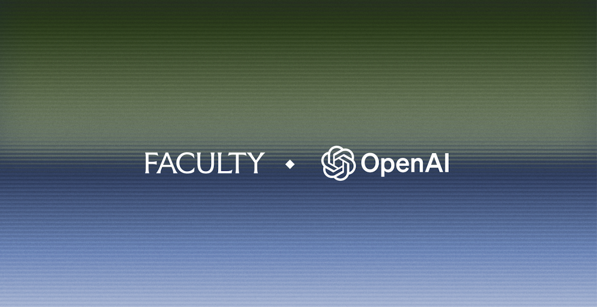 Faculty x OpenAI
