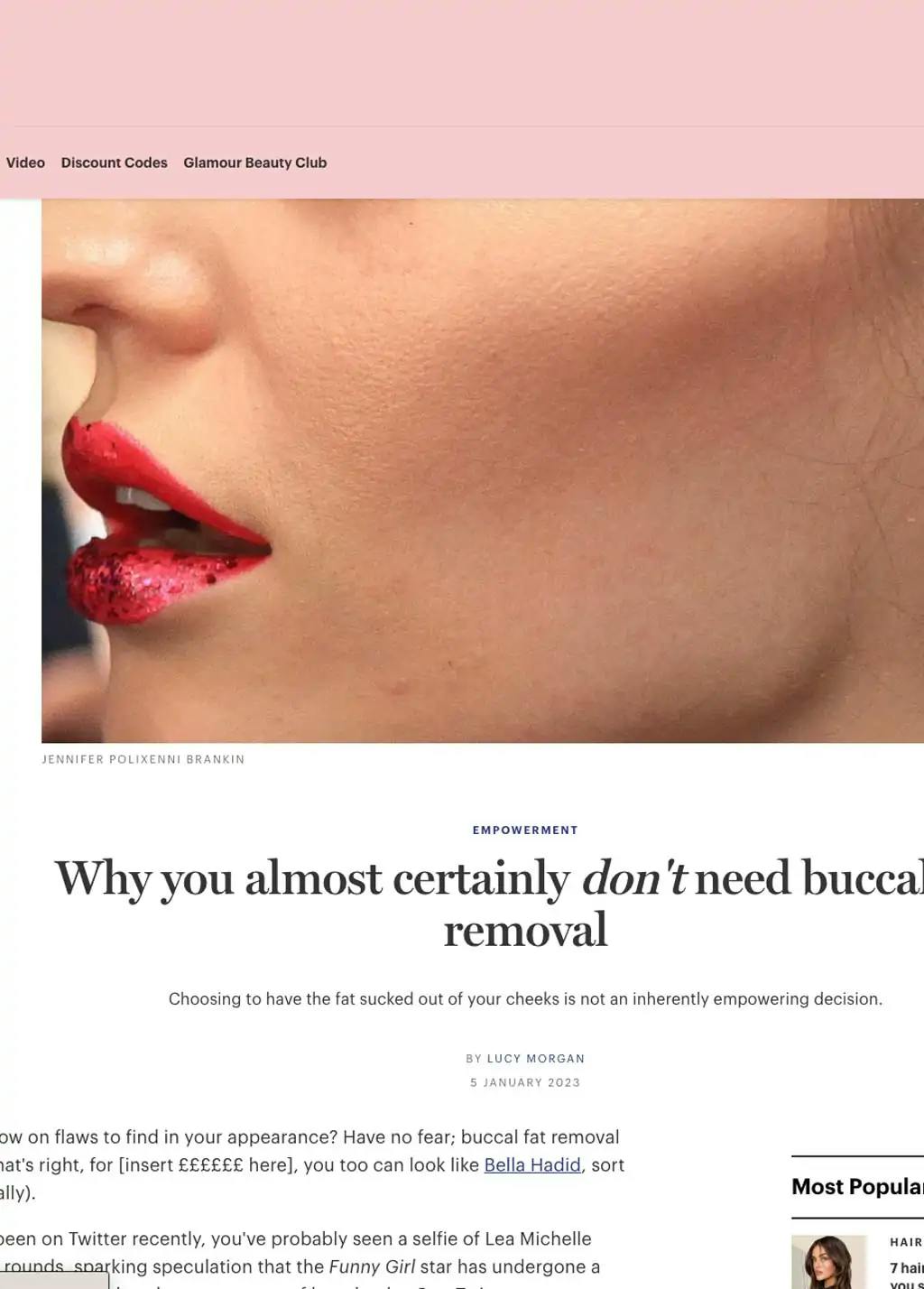 Glamour “HAVE NO FEAR; BUCCAL FAT REMOVAL IS HERE!”