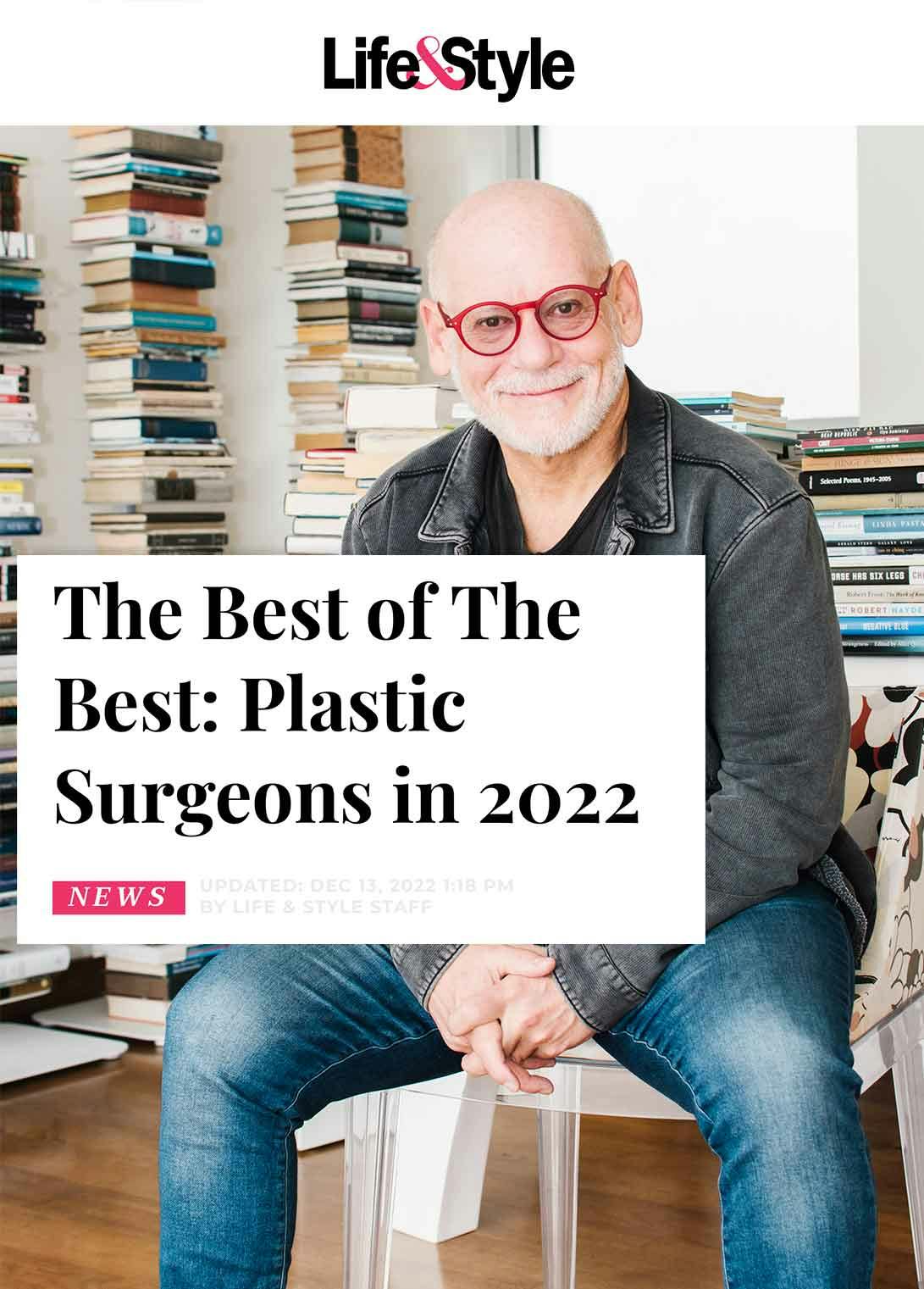 Life & Style “BEST PLASTIC SURGEONS IN 2022”