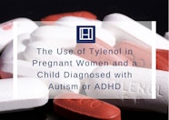 The Use Of Tylenol In Pregnant Women And A Child Diagnosed With Autism The Use Of Tylenol In Pregnant Women And A Child Diagnosed With Autism