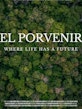 El Porvenir - where life has a future