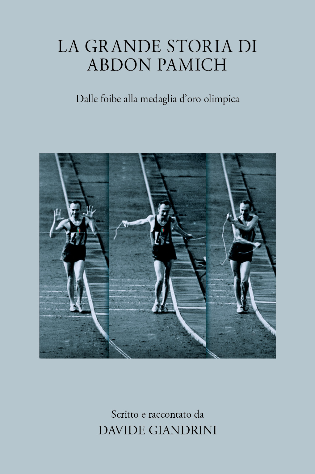 La grande storia di Abdon Pamich