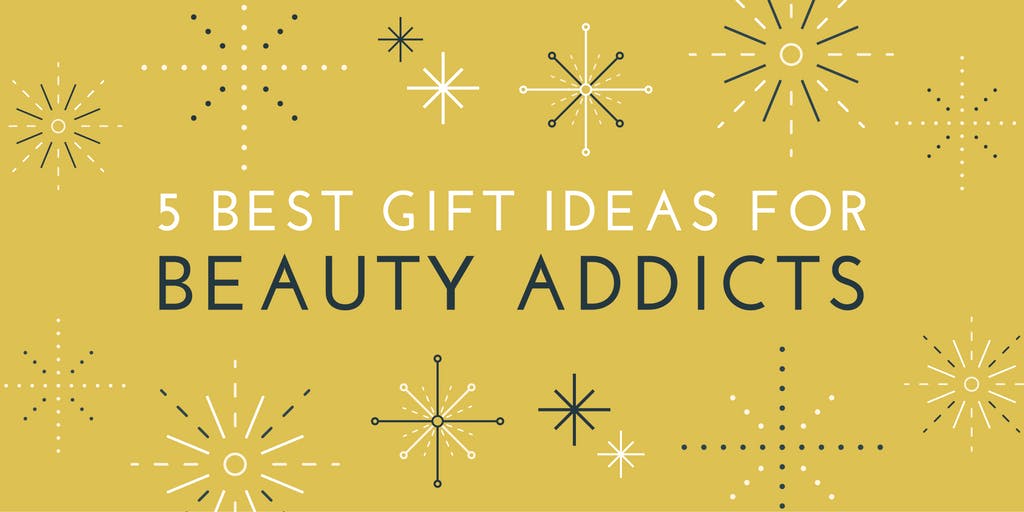 gift-guide-for-beauty-addicts