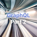 Verschwommener Tunnel mit dynamischen Linien und dem in Blau und Weiß darübergelegten Text „GraphQL Teil 2“.