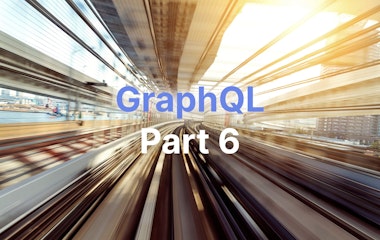 Verschwommene Ansicht der Gleise der Stadt mit dem Text „GraphQL Teil 6“ in der Mitte.