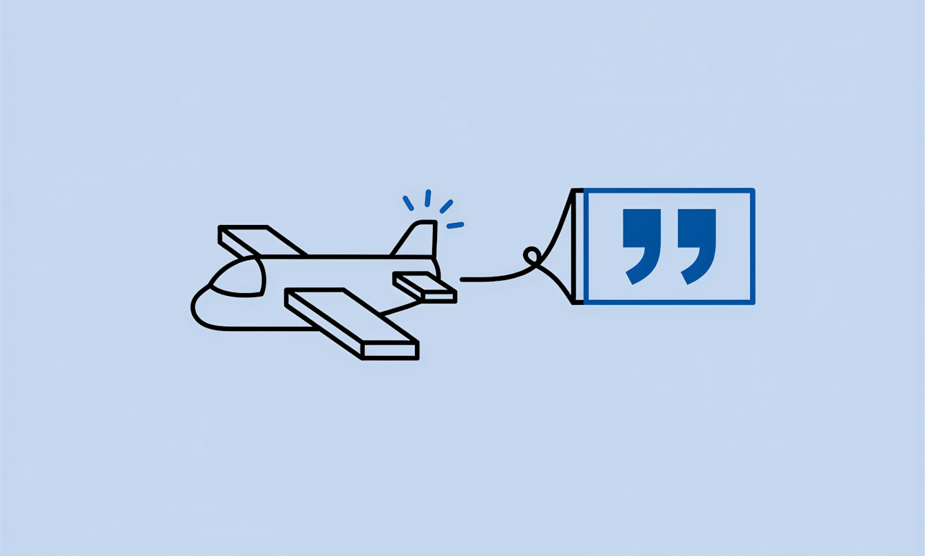 Ein kleines Flugzeug zieht ein rechteckiges Banner mit Anführungszeichen vor einem schlichten, hellblauen Hintergrund.