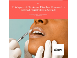 Dr. Ahn in Allure 
This Injectable Treatment Dissolves Unwanted or Botched Facial Fillers in Seconds August 3, 2017
