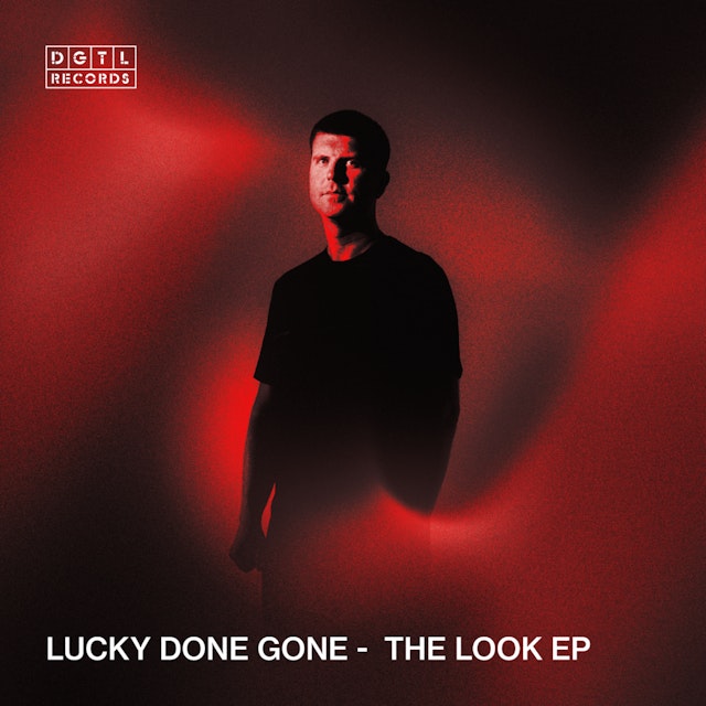 Lucky Done Gone - The look EP