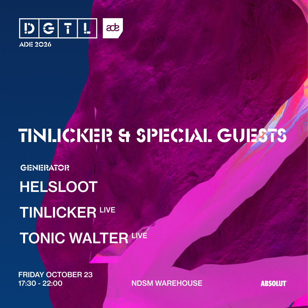 DGTL ADE Tinlicker & Special Guests