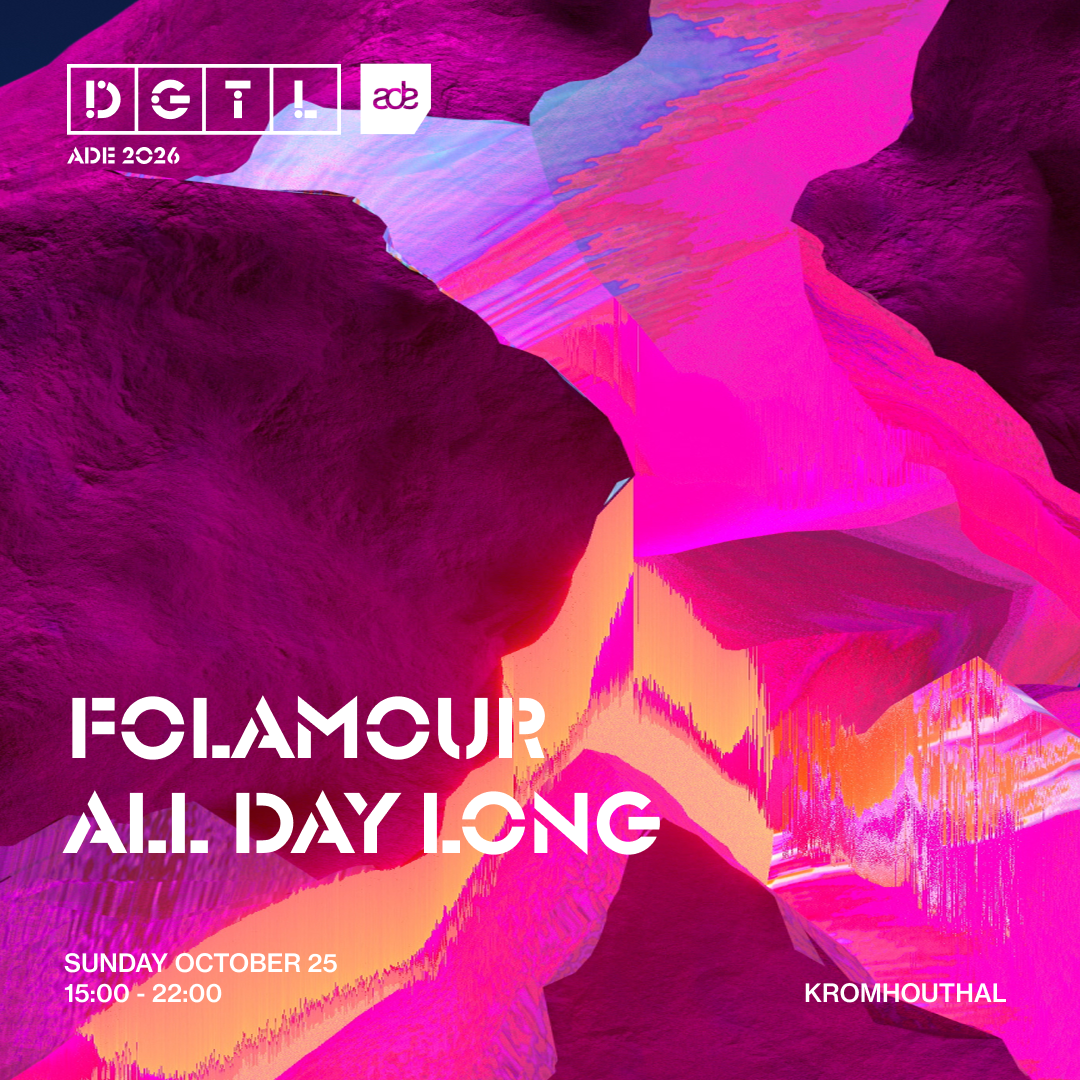 DGTL ADE Folamour All Day Long