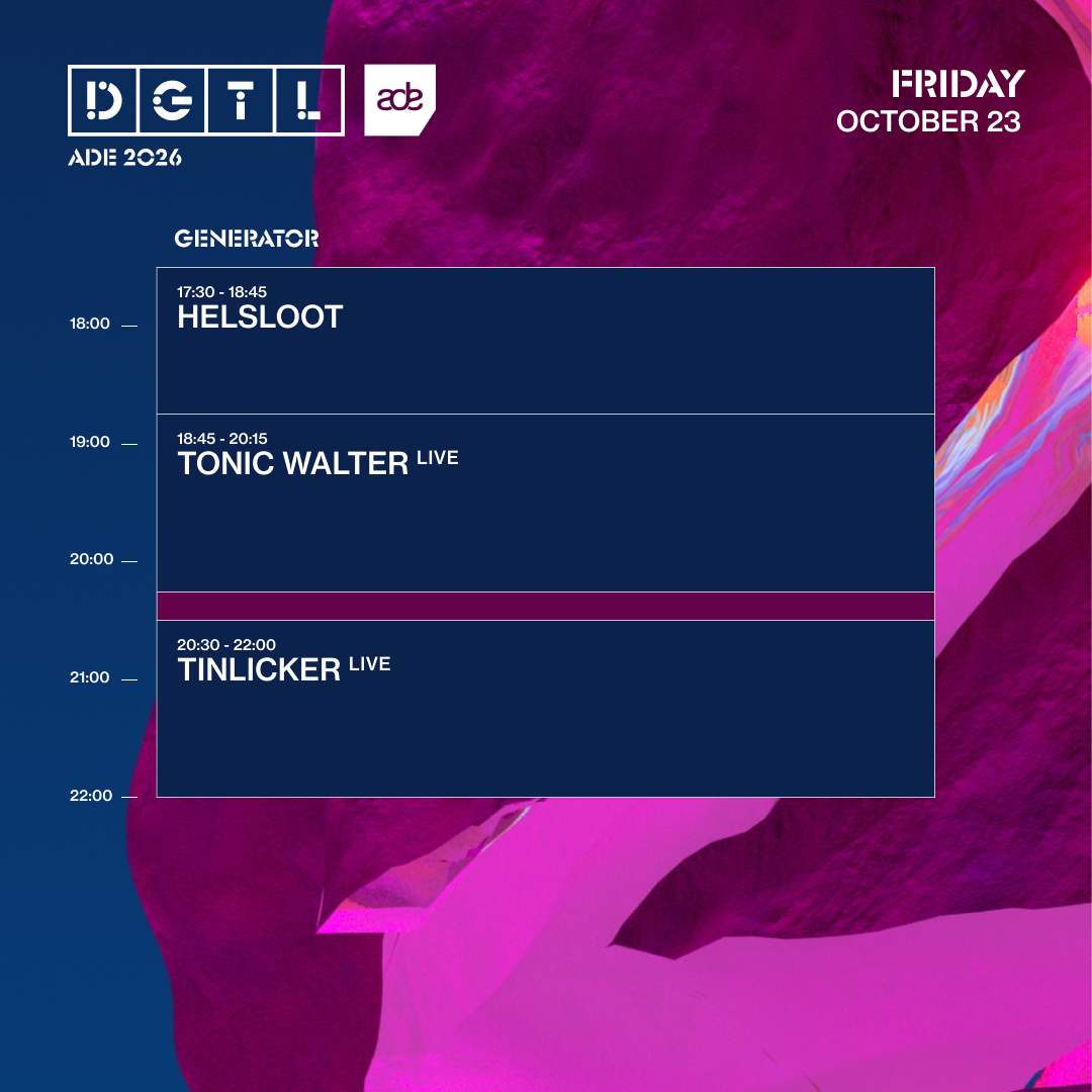 DGTL ADE Tinlicker & Special guests timetable