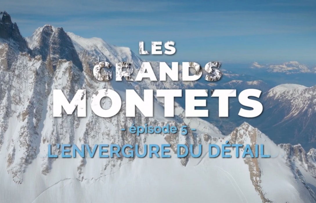 Episode 5 - Chantier Grands Montets