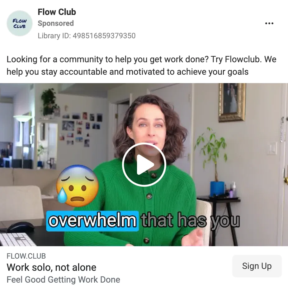 A LinkedIn video ad by Flow Club promoting a productivity-focused online community. The ad highlights accountability, motivation, and working together to achieve goals. The video thumbnail shows a woman in a green sweater with an "overwhelm" text overlay and a crying emoji, emphasizing emotional support.