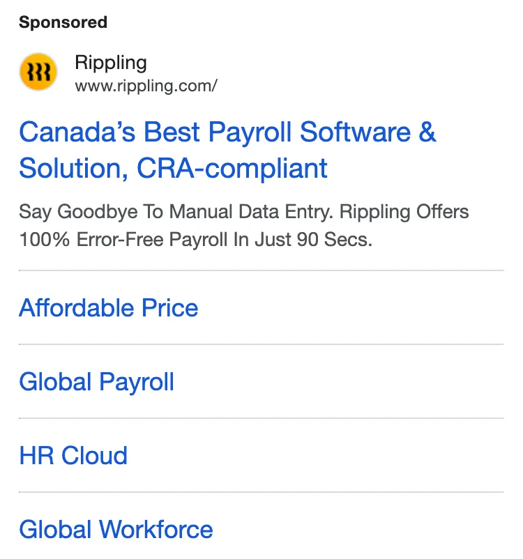 A Google ad by Rippling promoting its Canada-compliant payroll software. The ad emphasizes fast, error-free payroll processing in 90 seconds, with benefits like global payroll, HR cloud, and workforce management. The layout includes bold blue text and bullet points for key features.