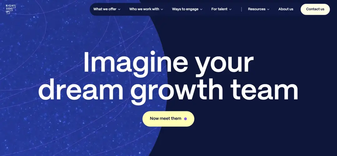 Screenshot of Right Side Up's homepage featuring the tagline “Imagine your dream growth team” with a call-to-action button reading “Now meet them” on a blue space-themed background.