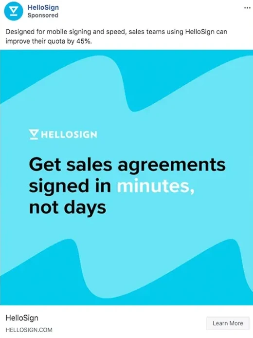 A HelloSign digital ad with bold text on a blue background that reads, "Get sales agreements signed in minutes, not days," showcasing a clear and concise SaaS ad copy example.