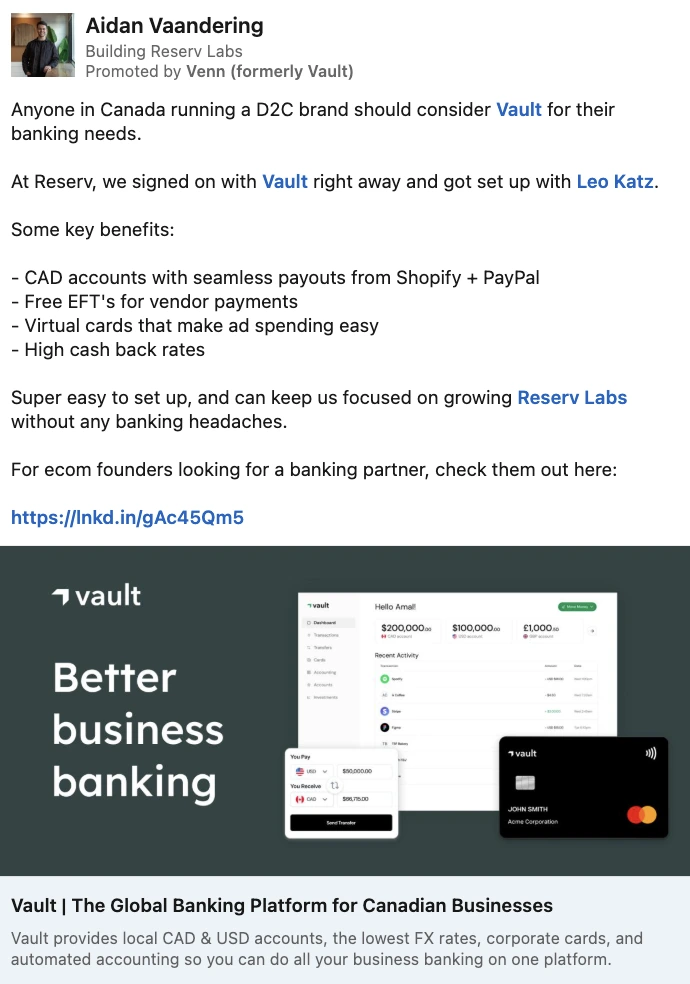A LinkedIn ad from Aidan Vaandering of Reserv Labs endorsing Vault (now Venn) for Canadian D2C founders. The post outlines key benefits of the platform—CAD account compatibility, free EFTs, virtual cards, and cashback. A visual at the bottom displays the Vault dashboard, a money transfer module, and a corporate credit card with the tagline “Better business banking.”
