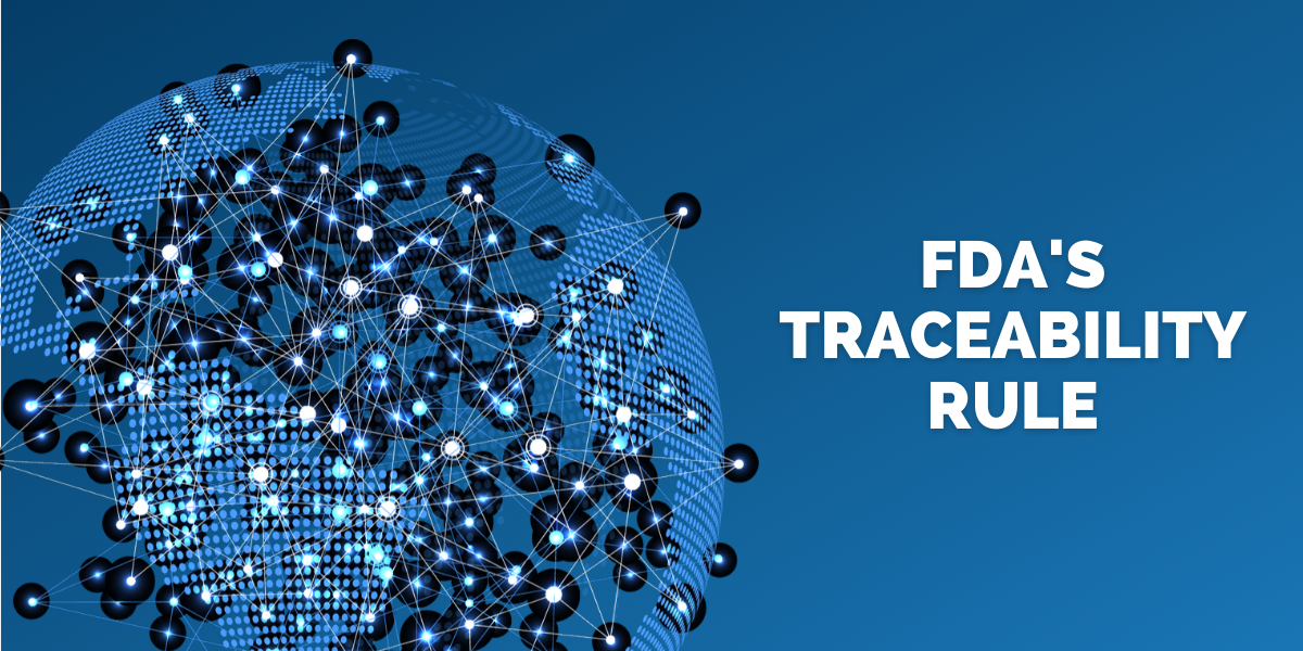 FDA's Traceability Rule
