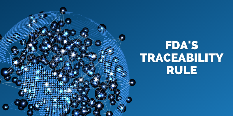 FDA's Traceability Rule