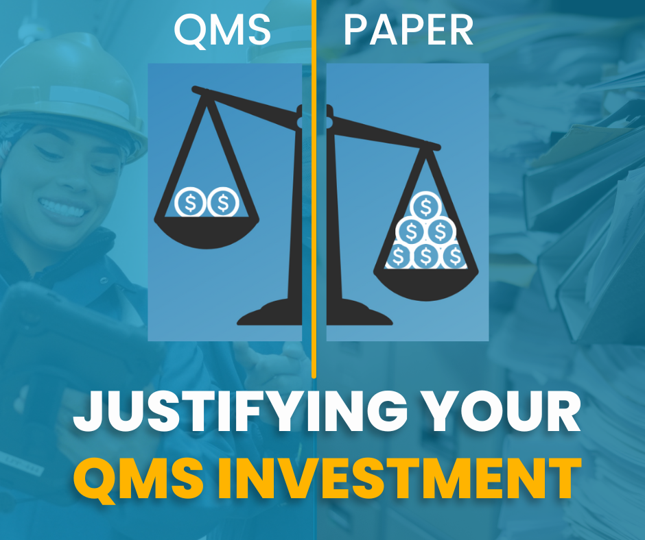 Justifying Your QMS Investment