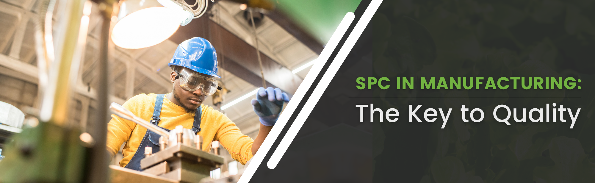 SPC in Manufacturing: The Key to Quality