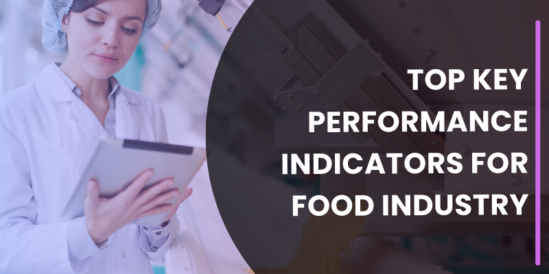top key performance indicators for food industry