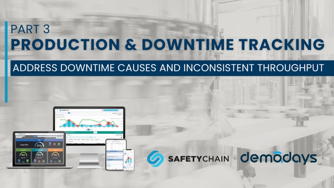 Part 3: Production & Downtime Tracking