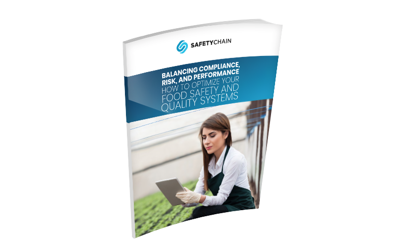 Balancing Compliance, Risk, and Performance: How to Optimize Your Food Safety & Quality Systems