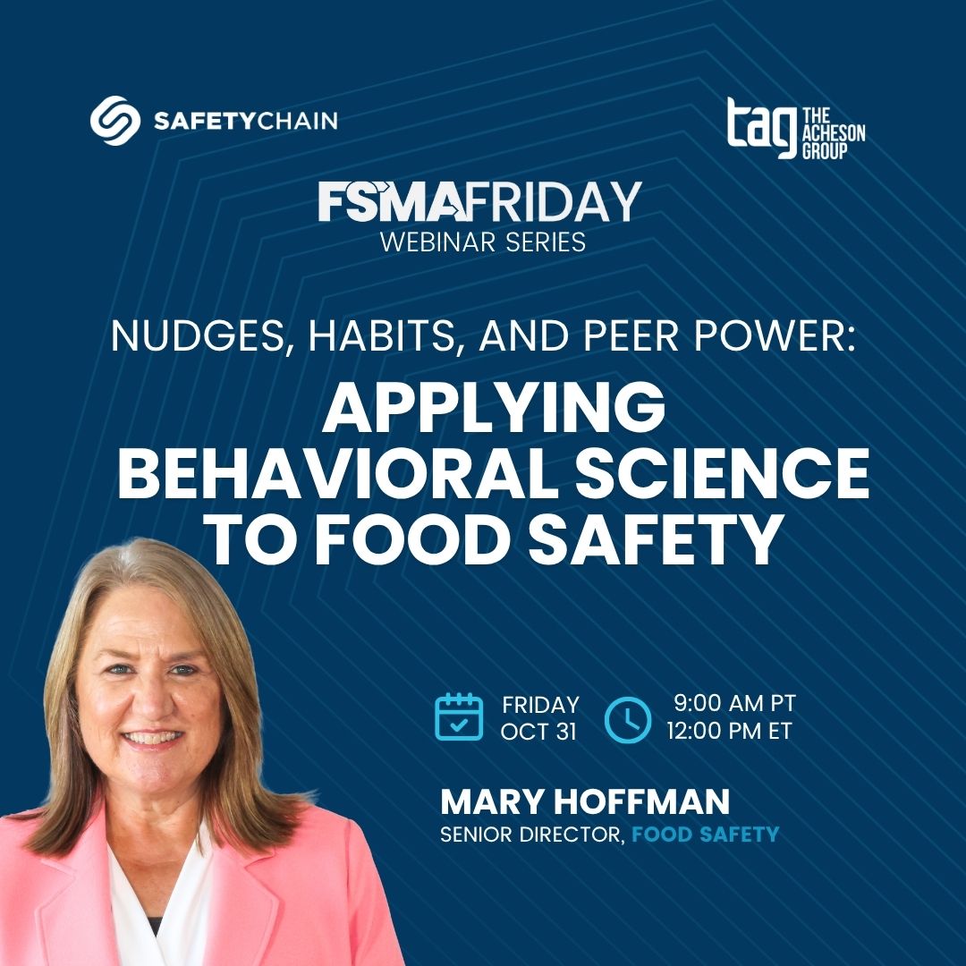 Nudges, Habits, and Peer Power: Applying Behavioral Science to Food Safety