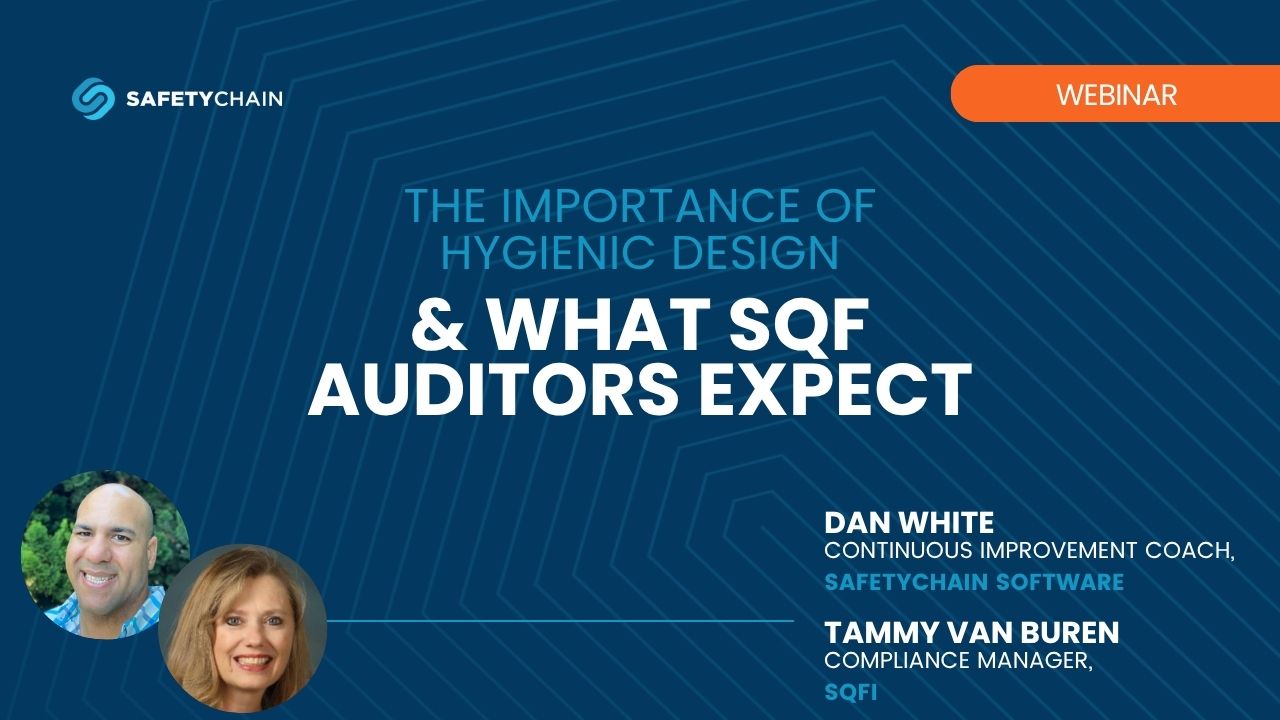 The Importance of Hygienic Design & What SQF Auditors Expect
