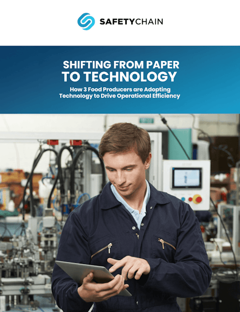 Shifting From Paper to Technology: How 3 Food Producers are Adopting Technology to Drive Operational Efficiency