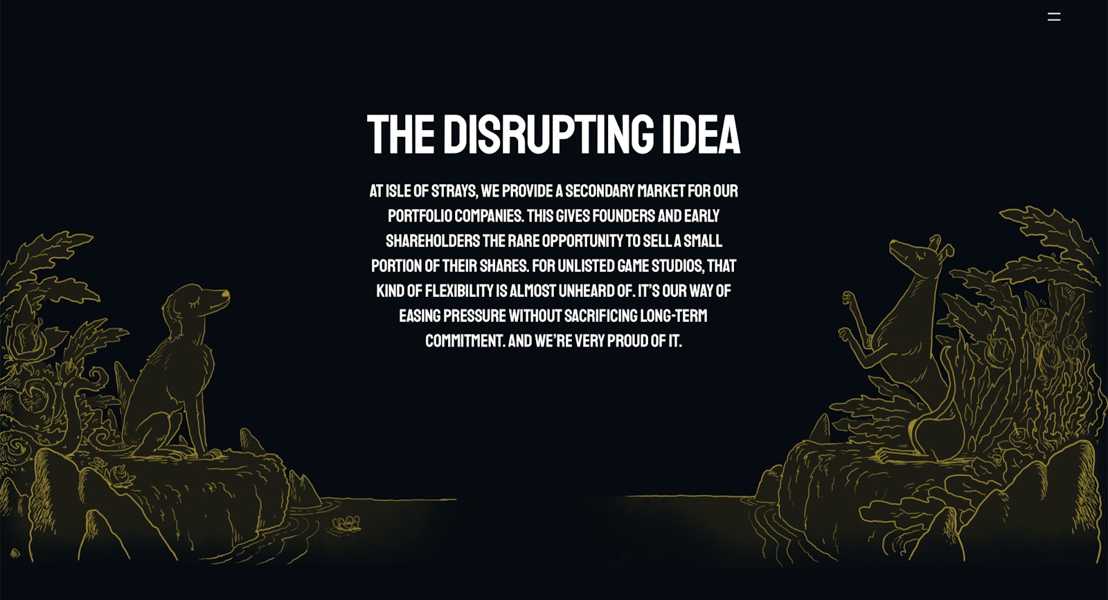 Dark-themed slide titled "The Disrupting Idea" with gold line art of dogs on either side and a paragraph of white centered text describing the company mission.