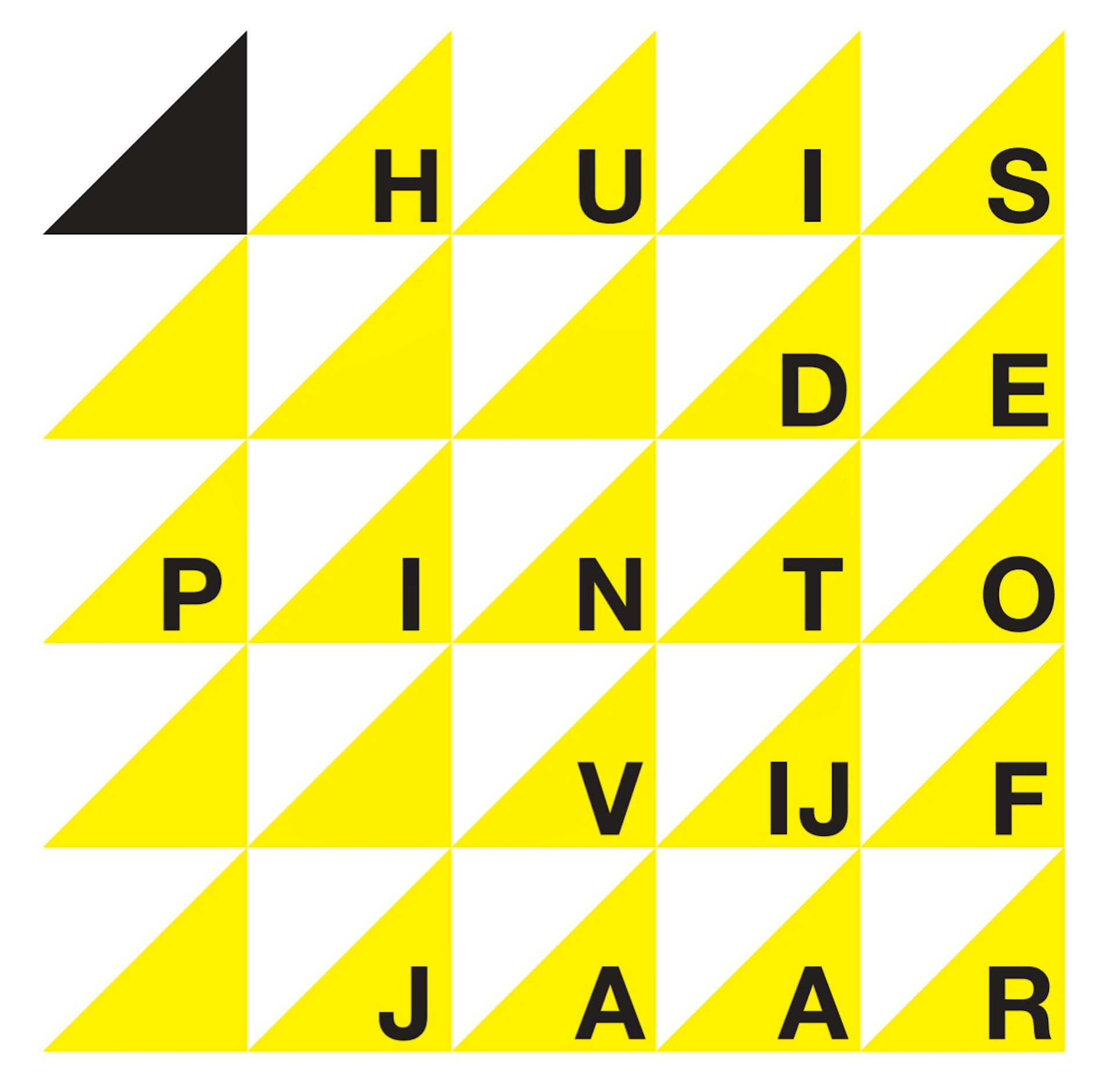 Huis De Pinto 5 jaar