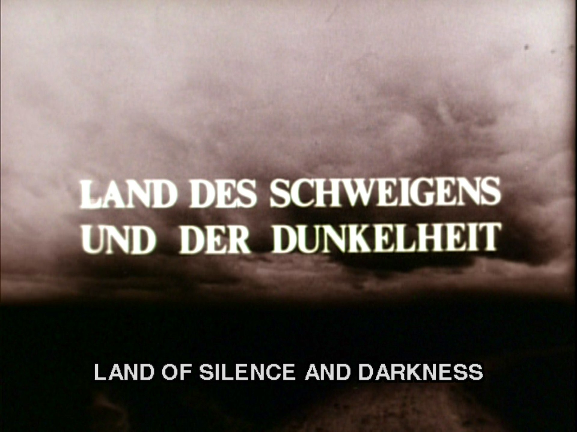 Land of Silence and Darkness