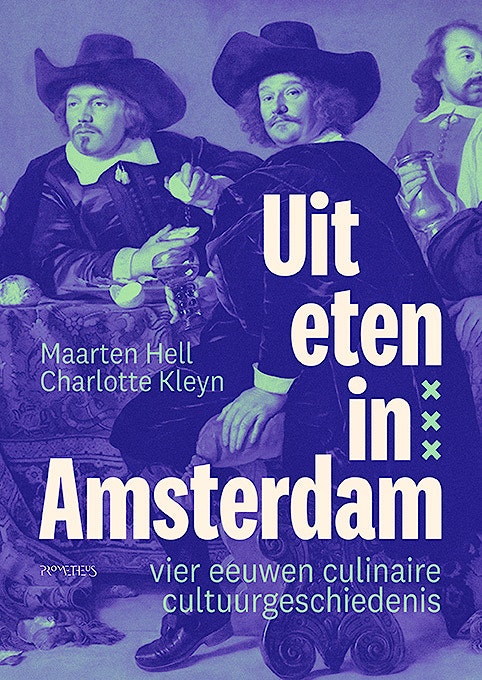 UITVERKOCHT! Eeuwenlang uit eten in Amsterdam - met Koen Kleijn