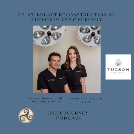 Episode 65: Breast Reconstruction at Tucson Plastic Surgery