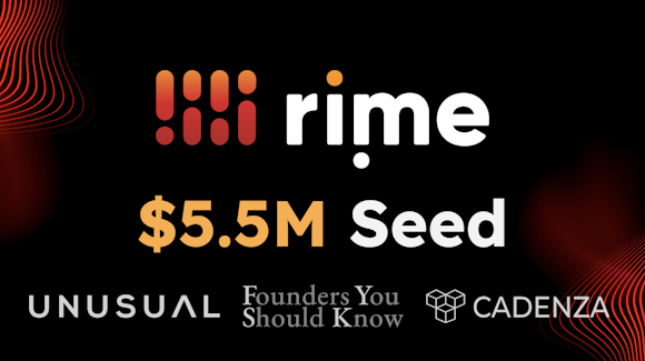 Rime has raised a $5.5M seed round from Unusual Ventures with participation from Founders You Should Know, Cadenza, and an incredible group of angels