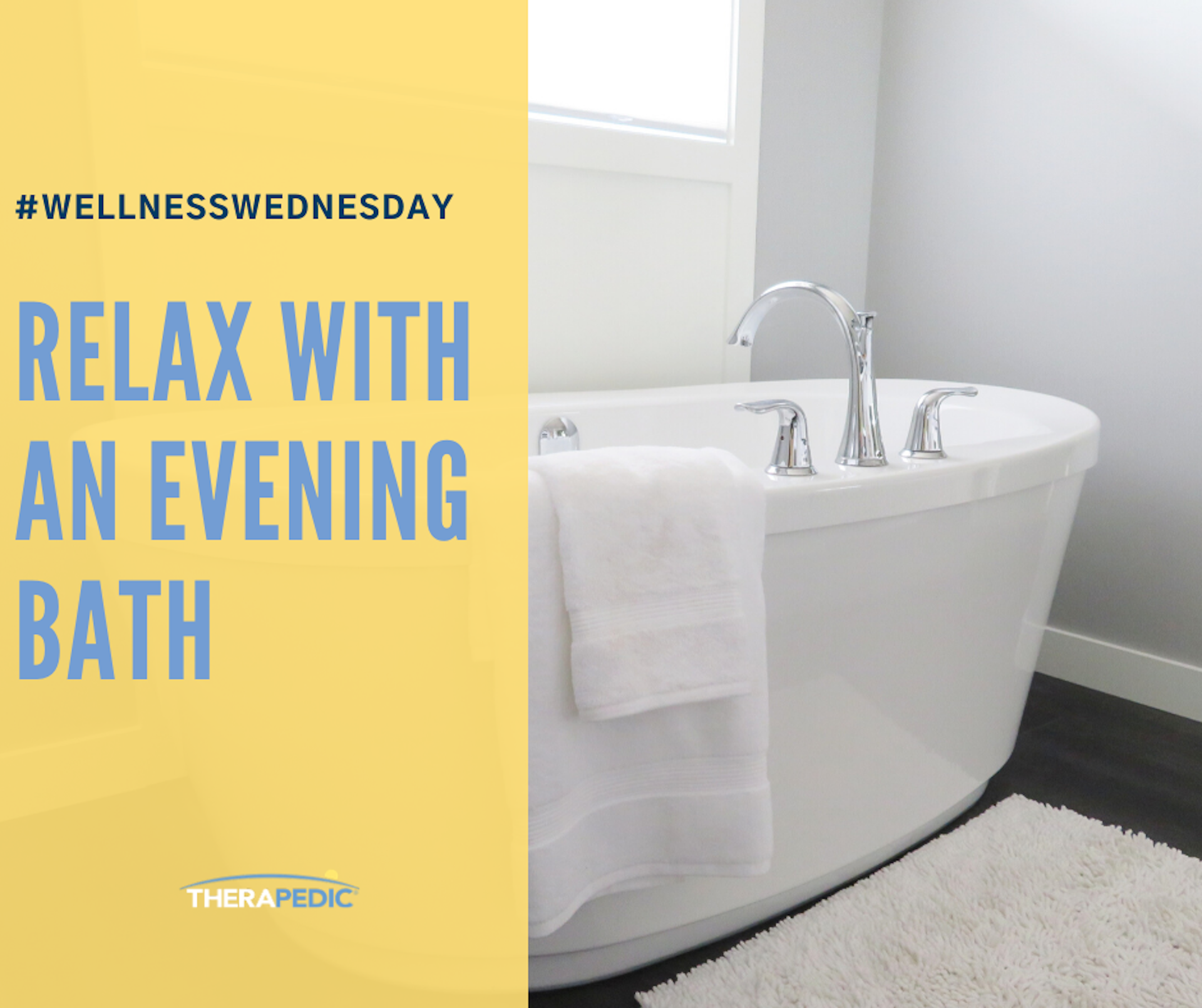 Therapedic Blog WellnessWednesday relax with an evening bath