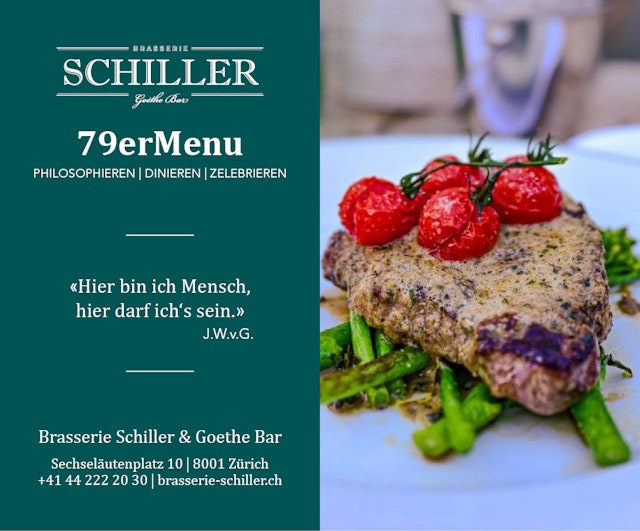 Ein Gourmet-Steak mit gebratenen Kirschtomaten und Kräutern, serviert auf Spargel, neben einem Werbetext für die Speisekarte und Kontaktdaten der Brasserie Schillers 79 CHF in Zürich, Schweiz.
