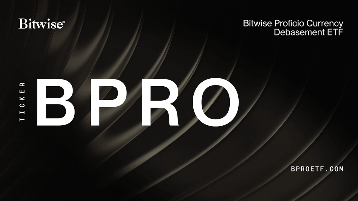 Bitwise Proficio Currency Debasement ETF