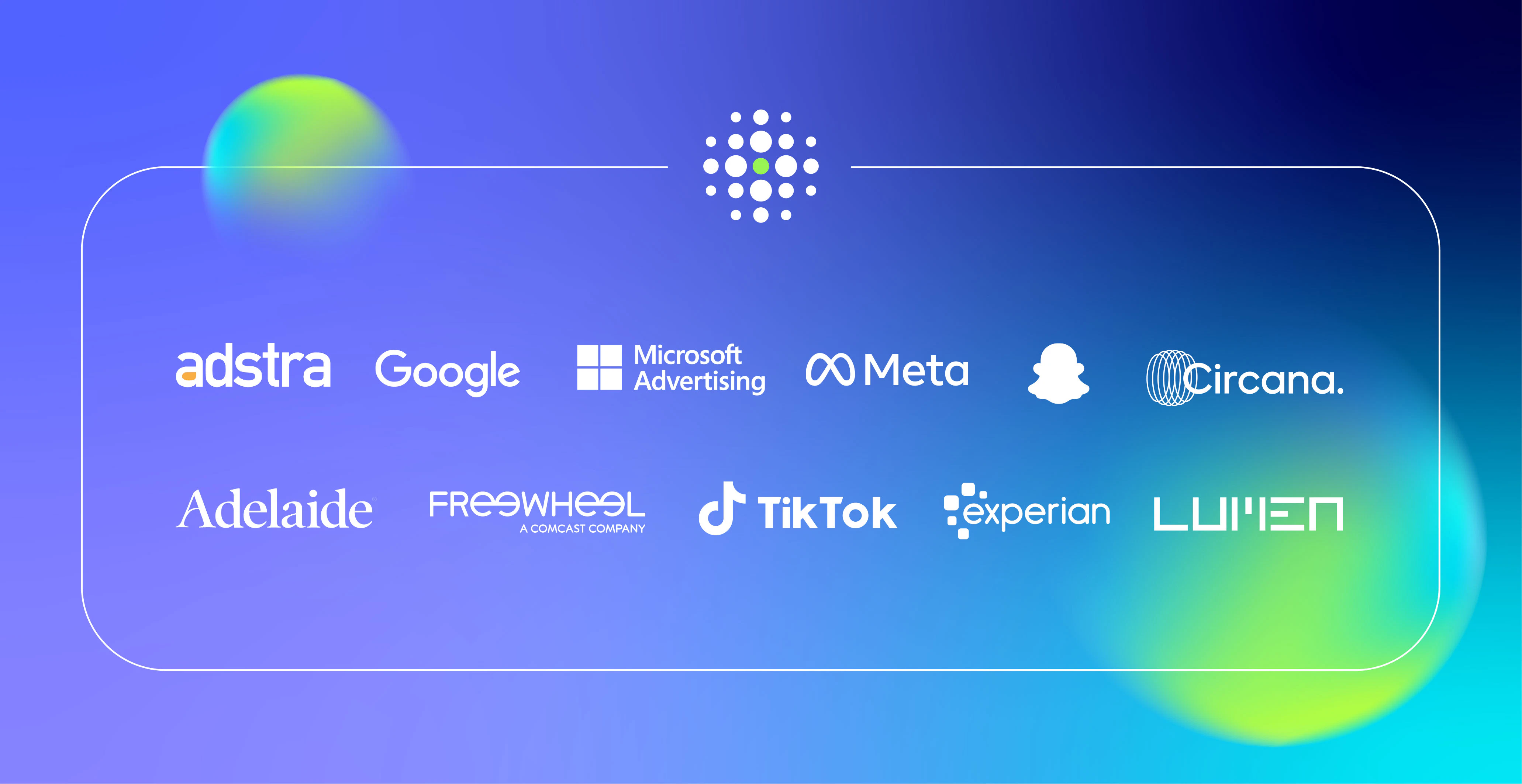 Image showing logos of WPP Media's Open Intelligence data partners - Adstra, Google, Microsoft, Meta, Snapchat, Circana, Adelaide, Freewheel, TikTok, Experian, Lumen