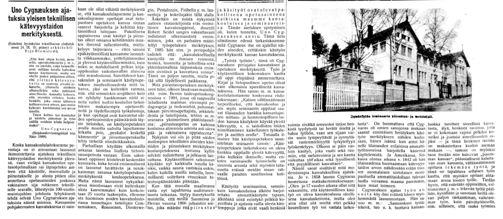 Esitelmä Jyväskylän teknillisessä yhdistyksessä 12.9.1910. Pitänyt arkkitehty Yrjö Blomstedt. Julkaistu Keski-Suomi-lehdessä Cygnaeuksen 100-vuotisjuhlajulkaisussa 12.12.1910 s. 2-3.