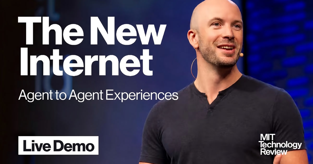 The New Internet: agent-to-agent experiences. Peter Smart at MIT EmTech AI.
