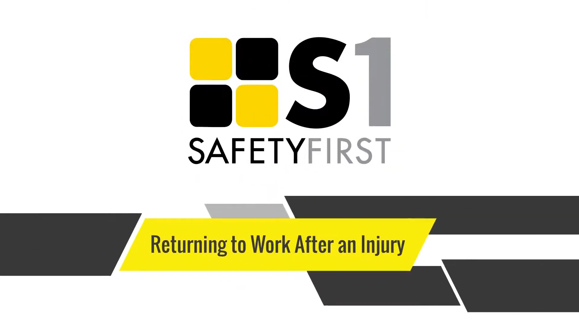 Safety First safety basics - returning to work after an injury 
