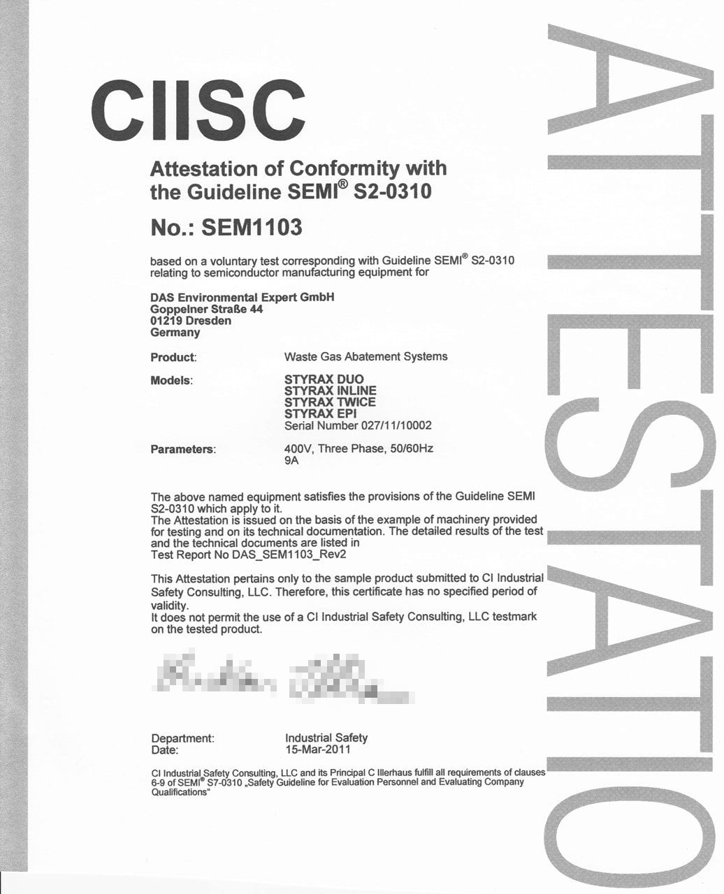 CIISC符合指導方針SEMI S2-0310的合格證書，證書號SEM1103，出自DAS Environmental Expert GmbH，適用於STYRAX DUAL、STYRAX TWINICE、STYRAX EXT設備，強調安全和可靠性。