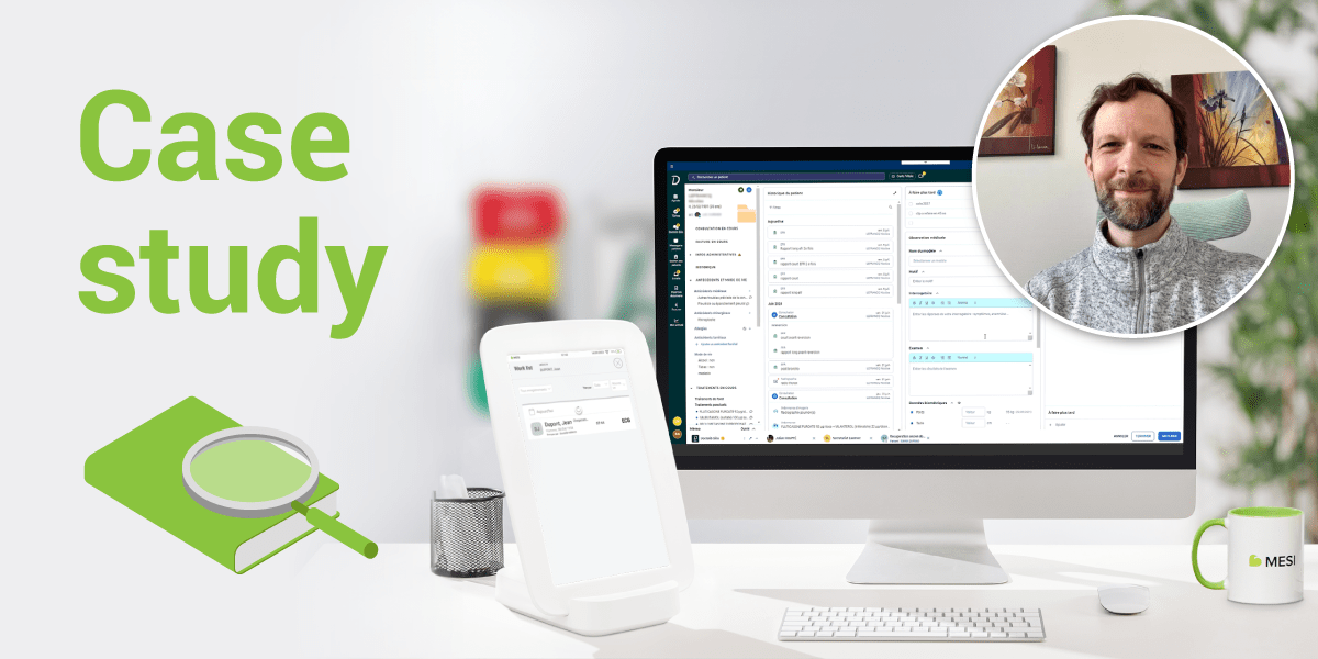 Integration of the MESI mTABLET with Doctolib Médecin for faster doctor work and administration