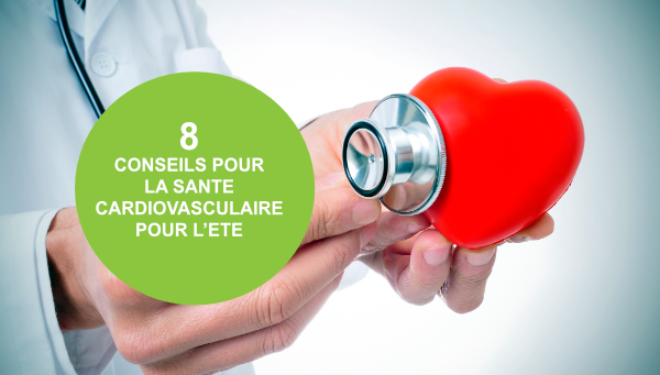 8-conseils-pour-la-sante-cardiovasculaire-pour-lete-fr.jpg